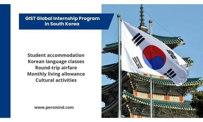 GIST Global Internship Program 2026 in South Korea – a fully funded research opportunity offering accommodation, airfare, stipends, Korean language classes, and cultural activities.