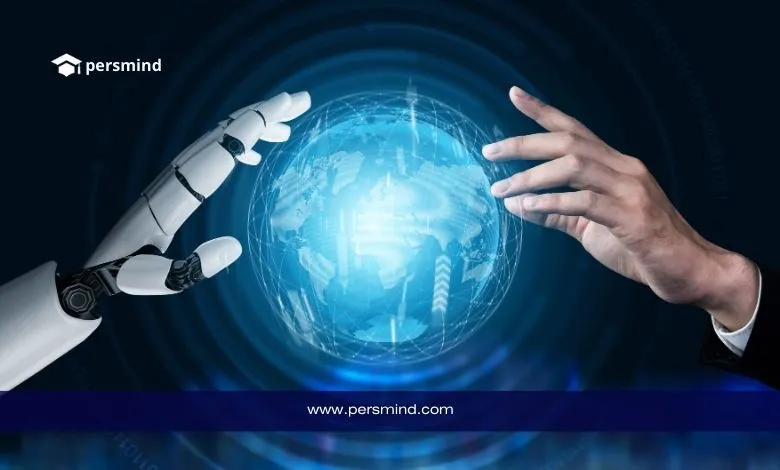 يد روبوتية ويد بشرية تتوجهان نحو كرة أرضية رقمية زرقاء، في مشهد يرمز للتكنولوجيا والابتكار، مع شعار Persmind في الأعلى.