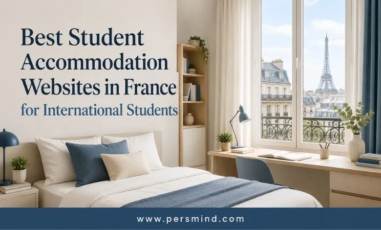 Best Student Accommodation Websites in France for International Students